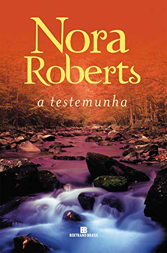Book cover of A Testemunha by Nora Roberts Book cover of A Testemunha by Nora Roberts